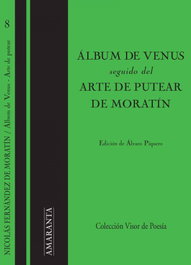 Álbum de Venus, seguido de arte de putear, Nicolás Fernández de Moratín y Vicente Aleixandre - VISOR EDITORIAL
