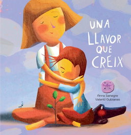 Una llavor que creix, Anna Sanegre - EXCELLENCE EDITORIAL