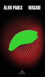 Wasabi, Alan Pauls - RANDOM HOUSE