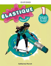 OXFORD UNIVERSITY PRESS, ELASTIQUE ESSENTIEL 1 (5º PRIMARIA) LIVRE L'ELEVE