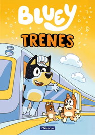 Bluey. Primeras lecturas - Trenes, Bluey - BEASCOA