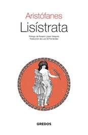 Lisístrata, Aristófanes - GREDOS, S.A.
