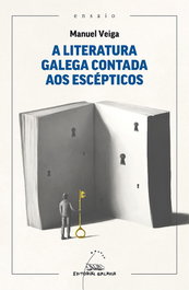 A literatura galega contada aos escépticos, Manuel Veiga - GALAXIA