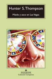ANAGRAMA, Miedo y asco en Las Vegas - Hunter S. Thompson