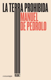 COMANEGRA, LA TERRA PROHIBIDA. VOL 2, Manuel de Pedrolo - COMANEGRA