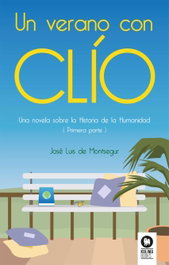 Un verano con Clío, José Luis de Montsegur - KOLIMA