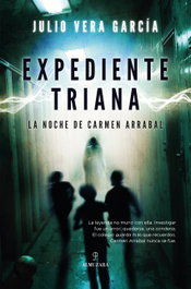 Expediente Triana, Julio Vera García - ALMUZARA EDITORIAL
