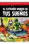 Diabolo Ediciones El extraño mundo de tus sueños (Biblioteca de comics de terror de los años 50 volumen 7) de Varios autores