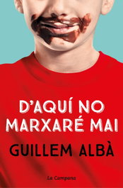 D´aquí no manxaré mai, Guillem Albà - LA CAMPANA