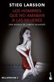 Los hombres que no amaban a las mujeres, Stieg Larsson - BOOKET