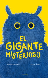 KOKINOS EDITORIAL, El gigante misterioso - Lorenzo Coltellacci