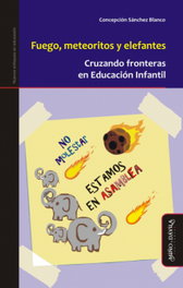Fuego, meteoritos y elefantes: cruzando fronteras, Concepción Sánchez Blanco - Miño y Davila