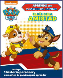 BEASCOA, El día de la amistad (Aprendo con la Patrulla Canina # Paw Patrol)