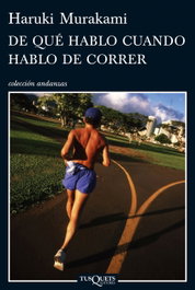 De qué hablo cuando hablo de correr, Haruki Murakami - TUSQUETS