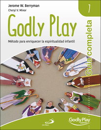 Guía completa de Godly Play - Vol. 7, Jerome W. Berryman - SAN PABLO EDITORIAL