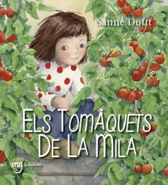 Els tomàquets de la Mila, Sanne Dufft - ING EDICIONS
