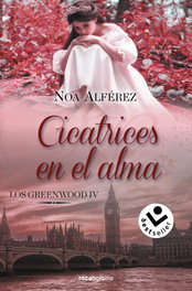 Cicatrices en el alma (Los Greenwood 4), Noa Alférez - Roca Editorial