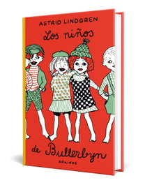 Los niños de Bullerbyn 1, Astrid Lindgren - KOKINOS EDITORIAL