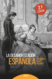 La desamortización española, Francisco Martí Gilabert - RIALP