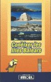 MOLL EDITORIAL, CONEIXER LES ILLES BALEARS, Blazquez -I Altres, Macia - MOLL EDITORIAL