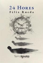 (CAT).24 Hores, Felix Rueda - Terra Ignota
