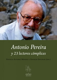 Antonio Pereira y 23 lectores cómplices, Natalia Alvarez/Angles Encinar - EOLAS