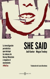 She Said, Jodi Kantor - LIBROS DEL K.O