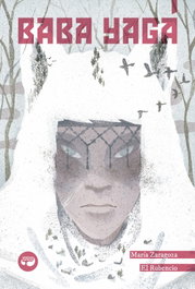 Baba Yagá, María Zaragoza - ARISTAS MTNEZ EDICIONES