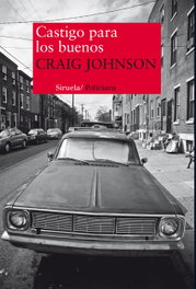 Castigo para los buenos, Craig Johnson - SIRUELA