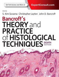Elsevier UK Bancroft's Theory and Practice of Histological Techniques (8th Edition)