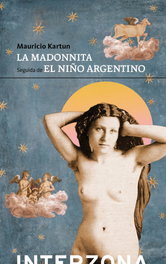 La Madonnita, Mauricio Kartún - INTERZONA
