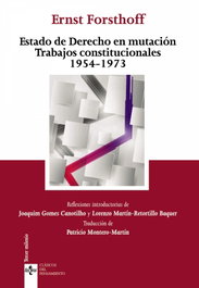 El estado de derecho en mutación. Tratados constitucionales 1954-1973, Ernst Forsthoff - TECNOS