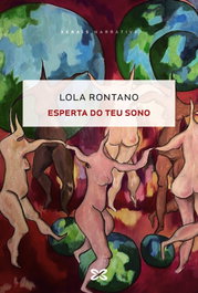 XERAIS, Esperta do teu sono, Lola Rontano - XERAIS