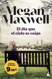 BOOKET, El día que el cielo se caiga, Megan Maxwell - BOOKET