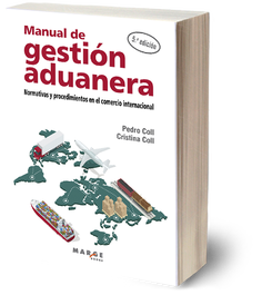 Marge Books, Manual de Gestión Aduanera: Normativas y Procedimientos
