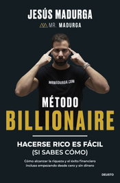 Método Billionaire, Jesús Madurga - DEUSTO
