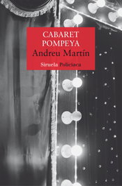 Cabaret Pompeya, Andreu Martin - Siruela