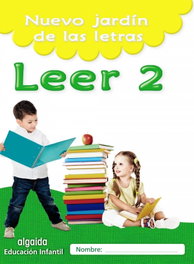 ALGAIDA, LEER 2 NUEVO JARDÍN DE LAS LETRAS 5 AÑOS - ALGAIDA