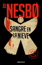 DEBOLSILLO, Sangre en la nieve (Sicarios de Oslo 1) - Jo Nesbø