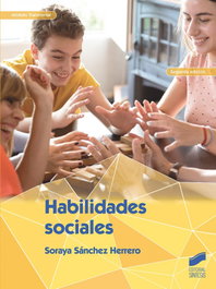 Habilidades sociales (segunda edición), Soraya Sánchez Herrero - SINTESIS EDITORIAL