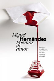 Poemas de amor, Miguel Hernández - ALIANZA