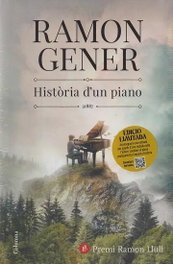 Història d'un piano (edició especial tiquet daurat), Ramon Gener - COLUMNA EDICIONS