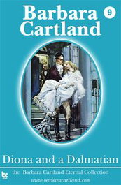 Diona and a Dalmatian, Barbara Cartland - BARBARA CARTLAND EBOOKS (IBD)