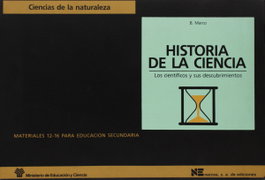 Historia de la ciencia los científicos y sus descubrimientos, Berta Marco - NARCEA