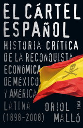 El cartel español, Oriol Mallo - AKAL