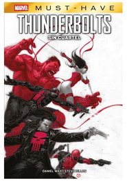 Panini España S.A. Marvel Must Have. Thunderbolts: Sin Cuartel