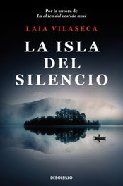 La isla del silencio, Laia Vilaseca - DEBOLSILLO