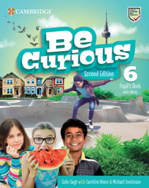 CAMBRIDGE, Be Curious Level 6 Pupil's Book with eBook, VV.AA. - (26).BE CURIOUS 6ºPRIM.(PUPIL'S BOOK)+EBOOK