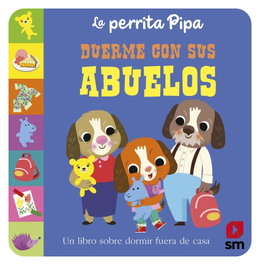 La perrita Pipa duerme con sus abuelos, Jane Baldock - SM