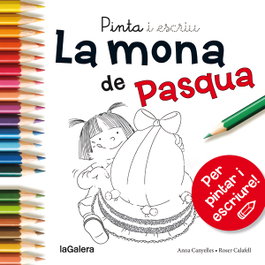 LA GALERA, Pinta i escriu la Mona de Pasqua - LA GALERA